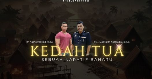 Kedah Tua: Sebuah Naratif Baharu